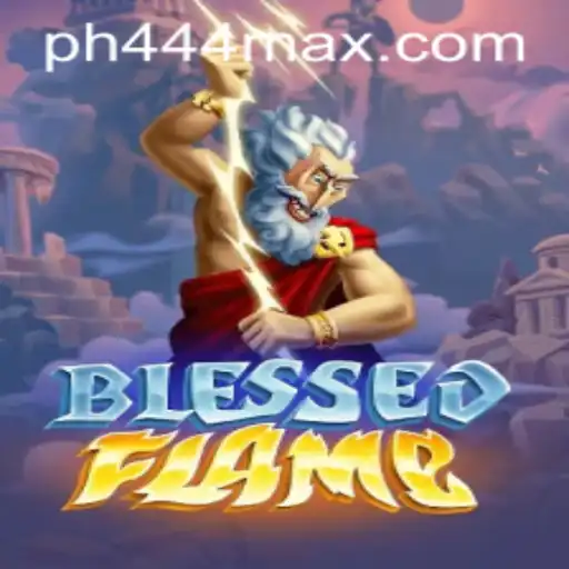 BlessedFlame: Dive Into the Exciting World of PH444.COM's Latest Game