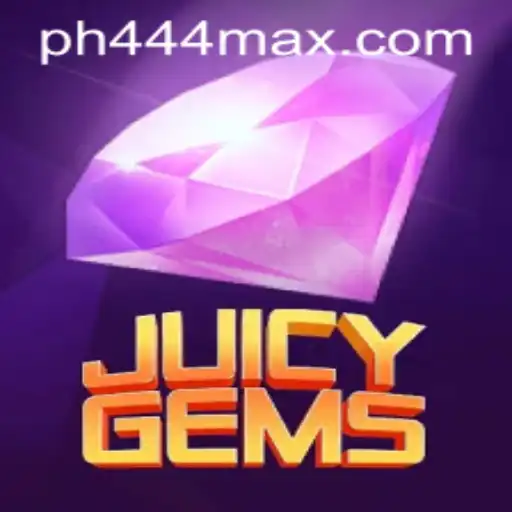 Discover the Exciting World of JuicyGems and PH444.COM